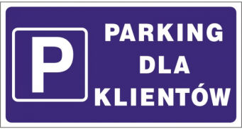 Tabliczka informacyjna "Parking dla klientów""