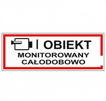 Naklejka wewnętrzna "Obiekt monitorowany całodobowo"