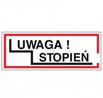 Tabliczka "Uwaga stopień"